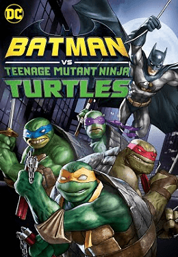 Batman vs. Teenage Mutant Ninja Turtles