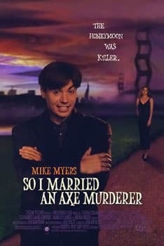 So I Married An Axe Murderer