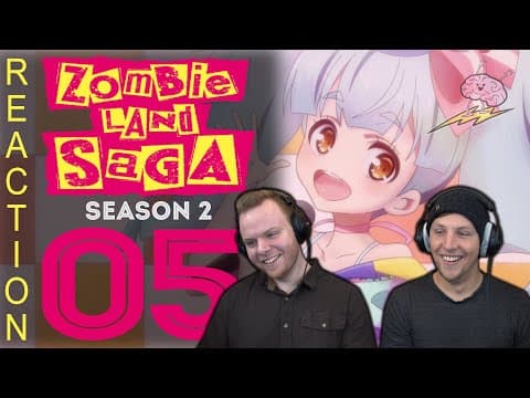 Zombieland Saga S2E5