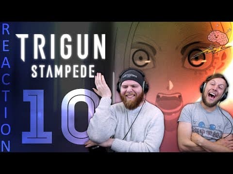Trigun Stampede Episode 10