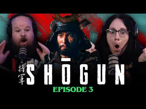 Shogun S1E3