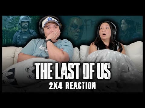 The Last of Us S2E4