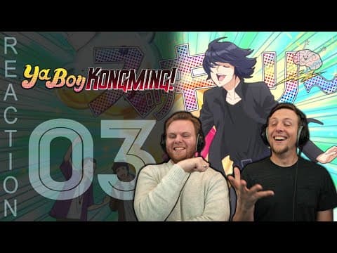 Ya Boy Kongming Episode 3