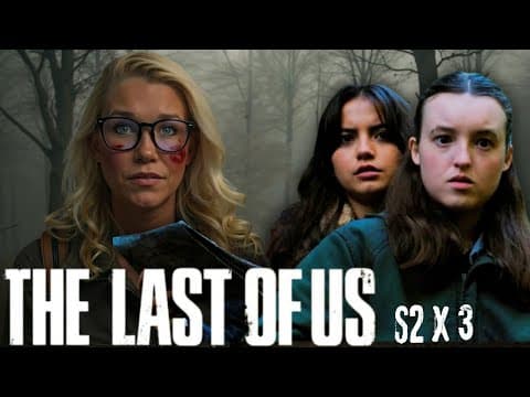 The Last of Us S2E3