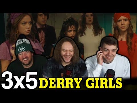 Derry Girls S3E5