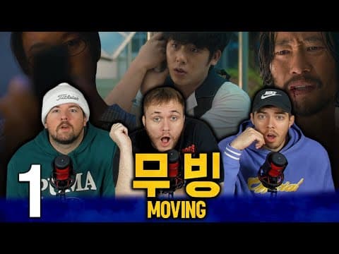 Moving Episode 1