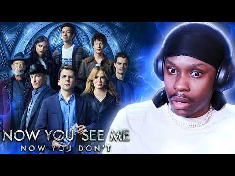 Now You See Me: Now You Don't