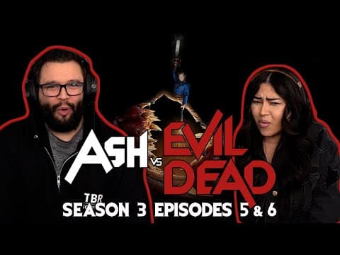 Ash vs Evil Dead S3E5,6