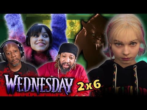 Wednesday S2E6