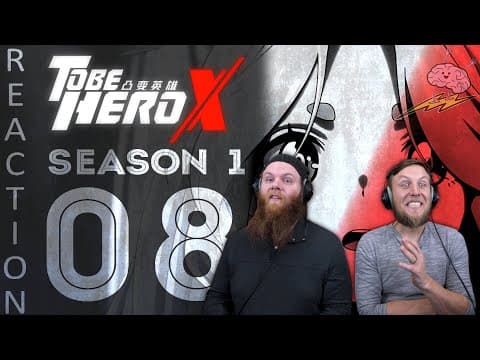 To Be Hero X S1E8