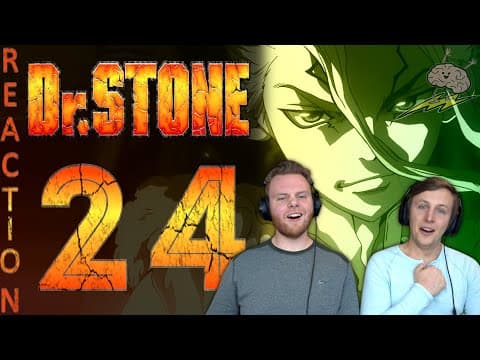 Dr Stone S1E24
