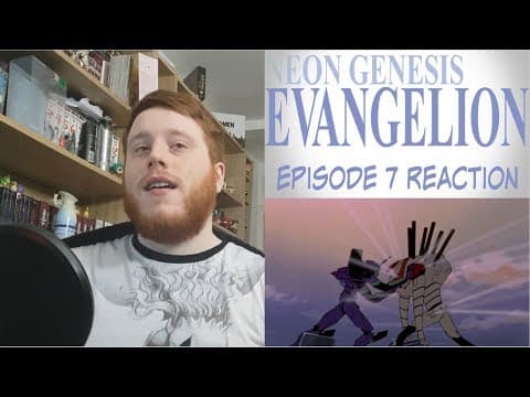Neon Genesis Evangelion Episode 7