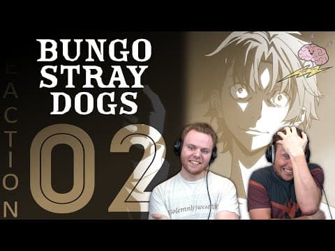 Bungou Stray Dogs S1E2