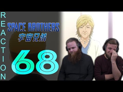 Space Brothers Episode 68