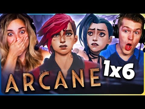 Arcane S1E6