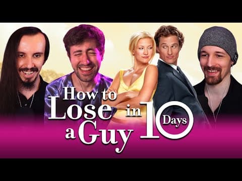 How To Lose A Guy In 10 Days