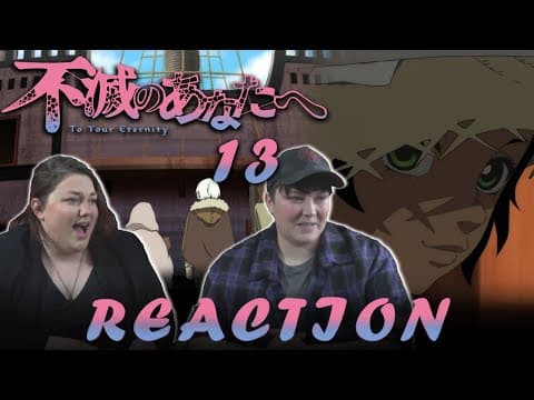 To Your Eternity Episode 13