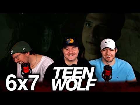 Teen Wolf S6E7