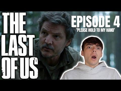 The Last of Us S1E4