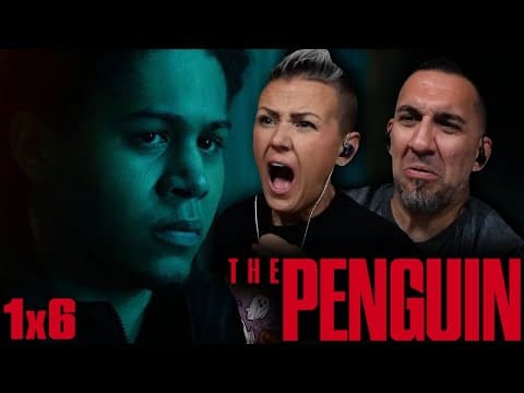 The Penguin S1E6
