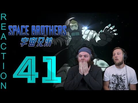 Space Brothers Episode 41
