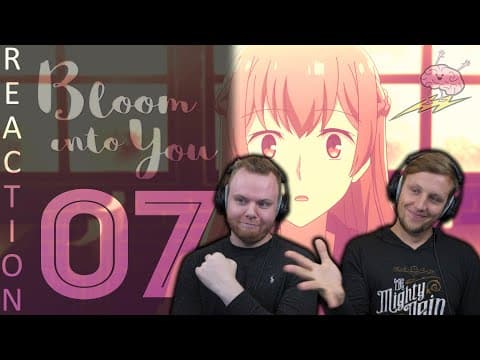 Bloom Into You Episode 7