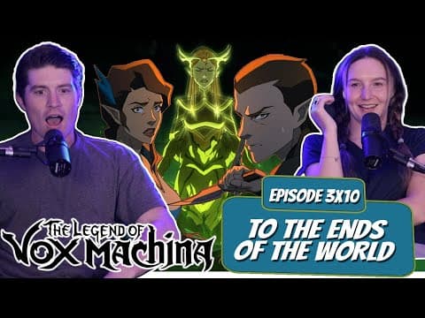 Vox Machina S3E10