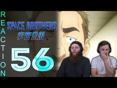 Space Brothers Episode 56