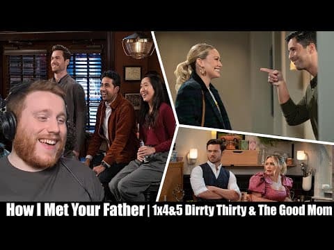 How I Met Your Father S1E4,5