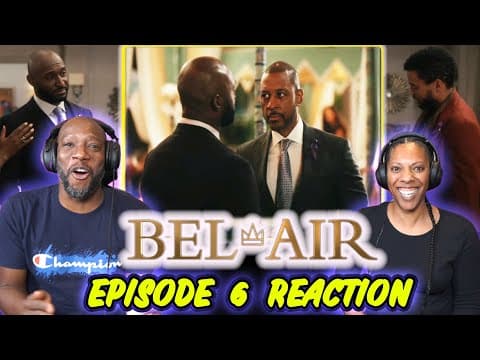 Bel-Air Episode 6