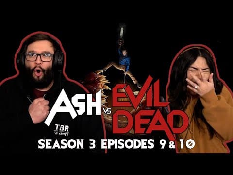 Ash vs Evil Dead S3E9,10