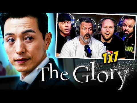 The Glory S1E7