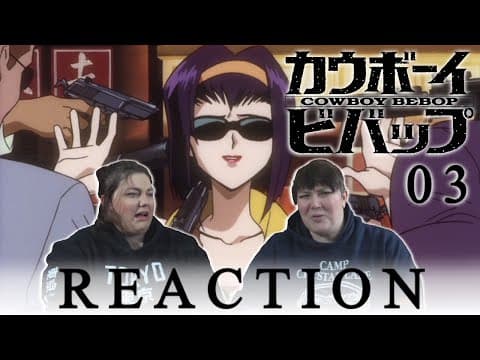 Cowboy Bebop Episode 3