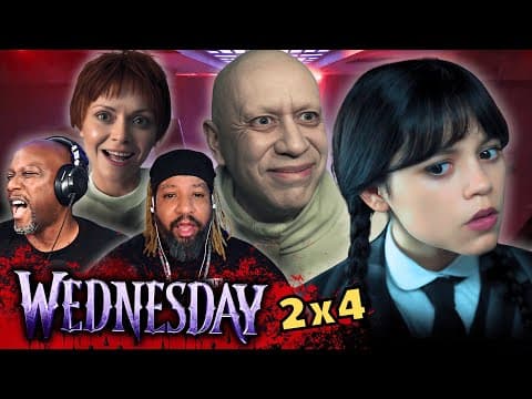 Wednesday S2E4