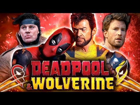 Deadpool & Wolverine