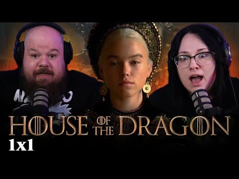 House of the Dragon S1E1