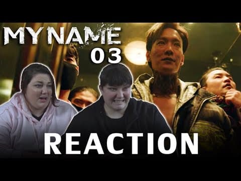 My Name Episode 3