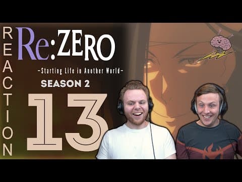 Re:Zero S2E13