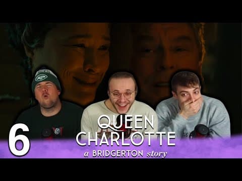 Queen Charlotte: A Bridgerton Story Episode 6