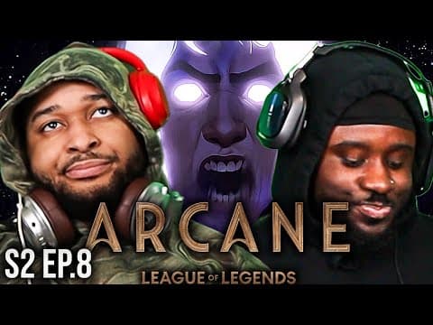 Arcane S2E8
