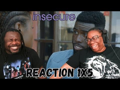 Insecure S1E5