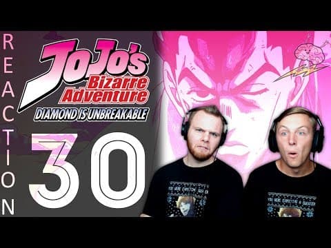 JoJo's Bizarre Adventure S4E30