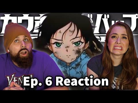 Cowboy Bebop Episode 6