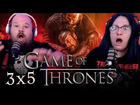 Game Of Thrones S3E5