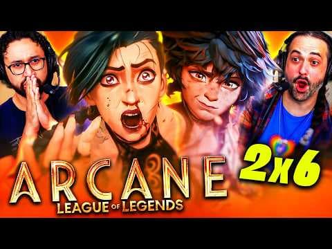 Arcane Season 2 Episode 6 Reaction!! League Of Legends S2E6