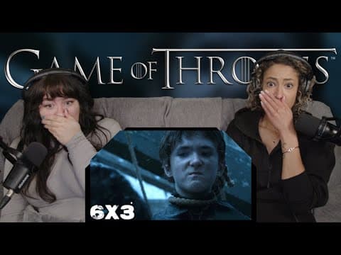 Game Of Thrones S6E3