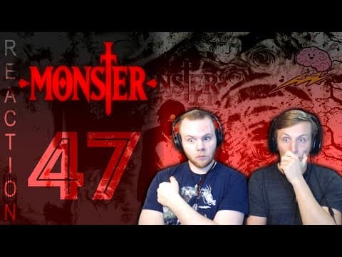 Monster Episode 47