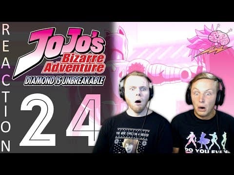 JoJo's Bizarre Adventure S4E24
