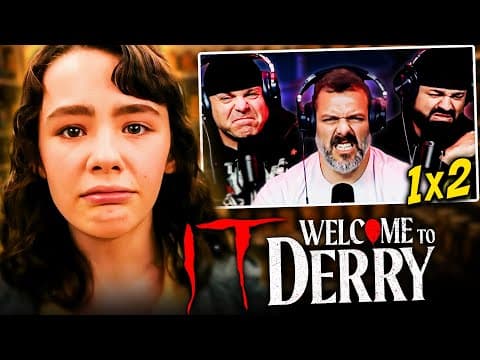 IT: Welcome To Derry S1E2