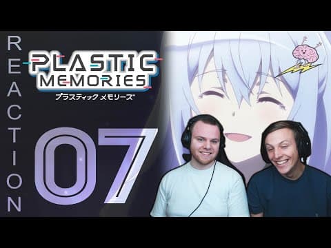 Plastic Memories Episode 7